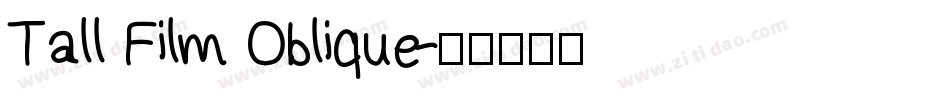 Tall Film Oblique字体转换